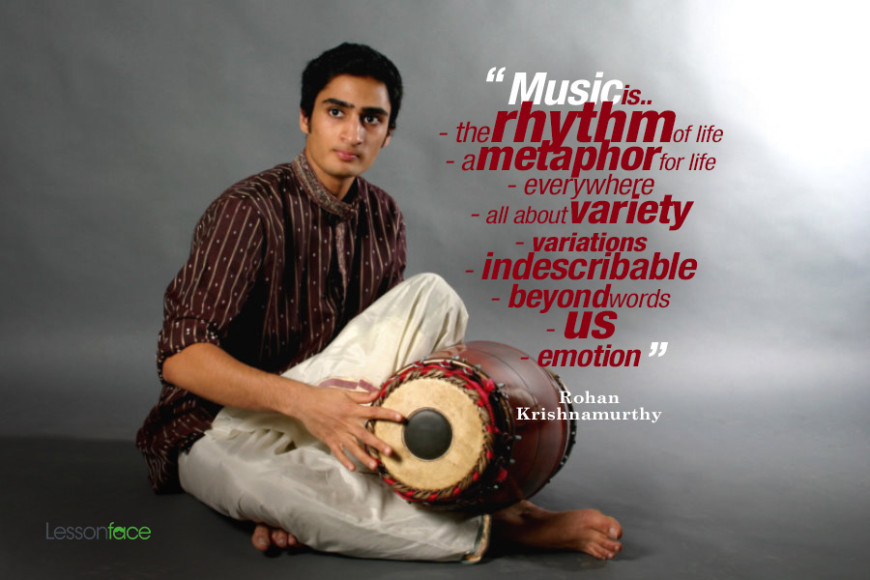 rohan's response to music is...